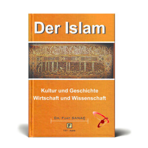 Der Islam...Kultur und Geschichte...Wirtschaft und...
